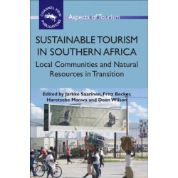 Sustainable Tourism in Southern Africa: Local Communities and Natural Resources in Transition