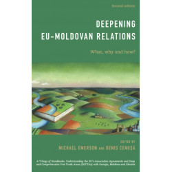 Deepening EU-Moldovan Relations: What, Why and How?