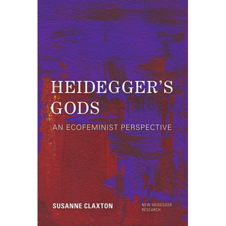 Heidegger's Gods: An Ecofeminist Perspective