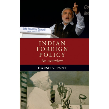 Indian Foreign Policy: An Overview