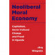 Neoliberal Moral Economy: Capitalism, Socio-Cultural Change and Fraud in Uganda