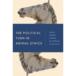The Political Turn in Animal Ethics
