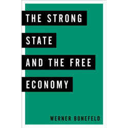 The Strong State and the Free Economy