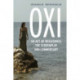 Oxi: An Act of Resistance: The Screenplay and Commentary, Including interviews with Derrida, Cixous, Balibar and Negri