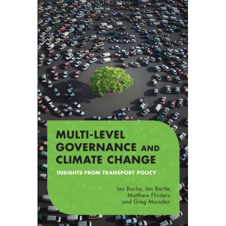 Multilevel Governance and Climate Change: Insights From Transport Policy
