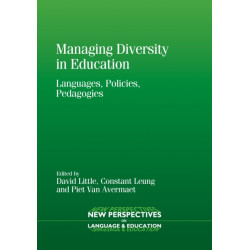 Managing Diversity in Education: Languages, Policies, Pedagogies
