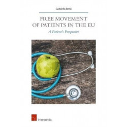 Free Movement of Patients in the Eu: A Patient's Perspective