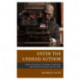 Enter the Undead Author: Intellectual Property, the Ideology of Authorship, and Performance Practices since the 1960s