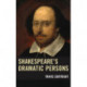Shakespeare’s Dramatic Persons