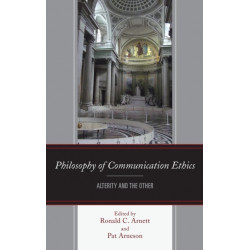 Philosophy of Communication Ethics: Alterity and the Other