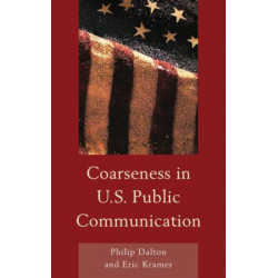 Coarseness in U.S. Public Communication