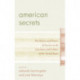 American Secrets: The Politics and Poetics of Secrecy in the Literature and Culture of the United States