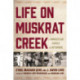 Life on Muskrat Creek: A Homestead Family in Wyoming