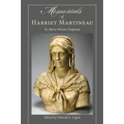 Memorials of Harriet Martineau by Maria Weston Chapman