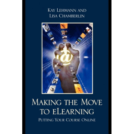 Making the Move to eLearning: Putting Your Course Online