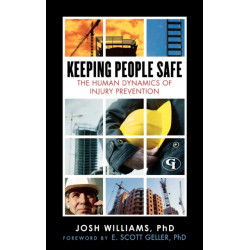 Keeping People Safe: The Human Dynamics of Injury Prevention
