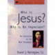 Who is Jesus? Why is He Important?: An Invitation to the New Testament