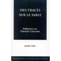 Des Traces Sur Le Sable: Reflexions Sur L'Identite Culturelle