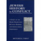 Jewish History in Conflict: A Study of the Major Discrepancy between Rabbinic and Conventional Chronology