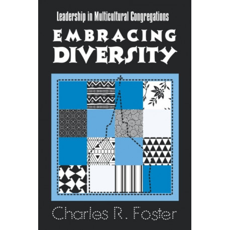 Embracing Diversity: Leadership in Multicultural Congregations