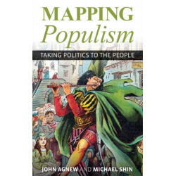 Mapping Populism: Taking Politics to the People