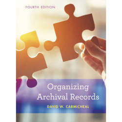 Organizing Archival Records