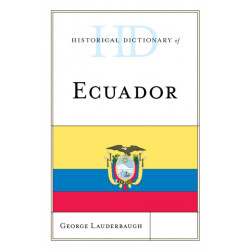 Historical Dictionary of Ecuador