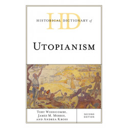 Historical Dictionary of Utopianism