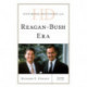 Historical Dictionary of the Reagan-Bush Era