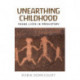 Unearthing Childhood: Young Lives in Prehistory
