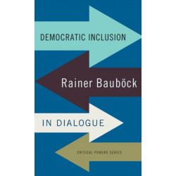 Democratic Inclusion: Rainer BauboCk in Dialogue