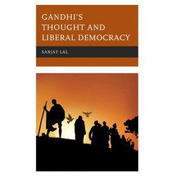 Gandhi's Thought and Liberal Democracy
