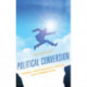 Political Conversion: Personal Transformation as Strategic Public Communication