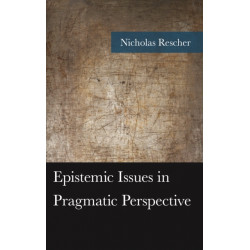 Epistemic Issues in Pragmatic Perspective