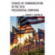 Studies of Communication in the 2016 Presidential Campaign