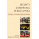 Security Governance in East Africa: Pictures of Policing from the Ground
