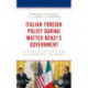 Italian Foreign Policy during Matteo Renzi's Government: A Domestically Focused Outsider and the World