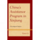 China’s Assistance Program in Xinjiang: A Sociological Analysis