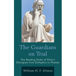 The Guardians on Trial: The Reading Order of Plato's Dialogues from Euthyphro to Phaedo