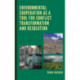 Environmental Cooperation as a Tool for Conflict Transformation and Resolution
