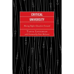 Critical University: Moving Higher Education Forward