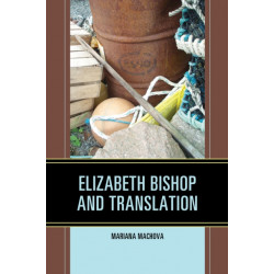 Elizabeth Bishop and Translation