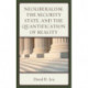 Neoliberalism, the Security State, and the Quantification of Reality