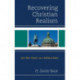 Recovering Christian Realism: Just War Theory as a Political Ethic