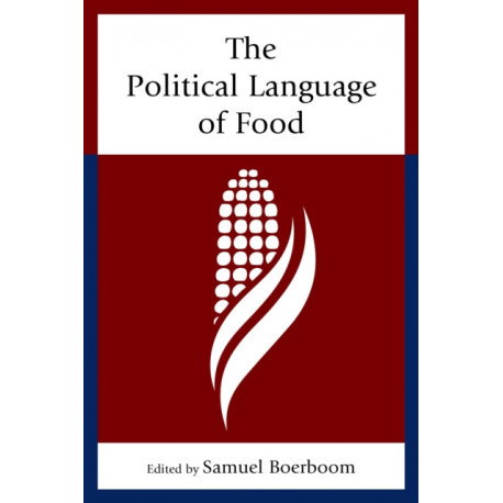 The Political Language of Food