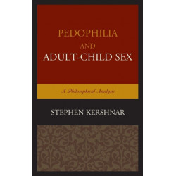 Pedophilia and Adult–Child Sex: A Philosophical Analysis