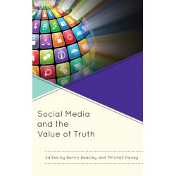 Social Media and the Value of Truth
