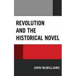 Revolution and the Historical Novel