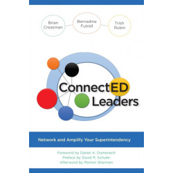 ConnectED Leaders: Network and Amplify your Superintendency