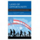 Land of Opportunity: Immigrant Experiences in the North American Landscape